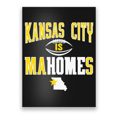 Kansas City Is Mahomes Poster