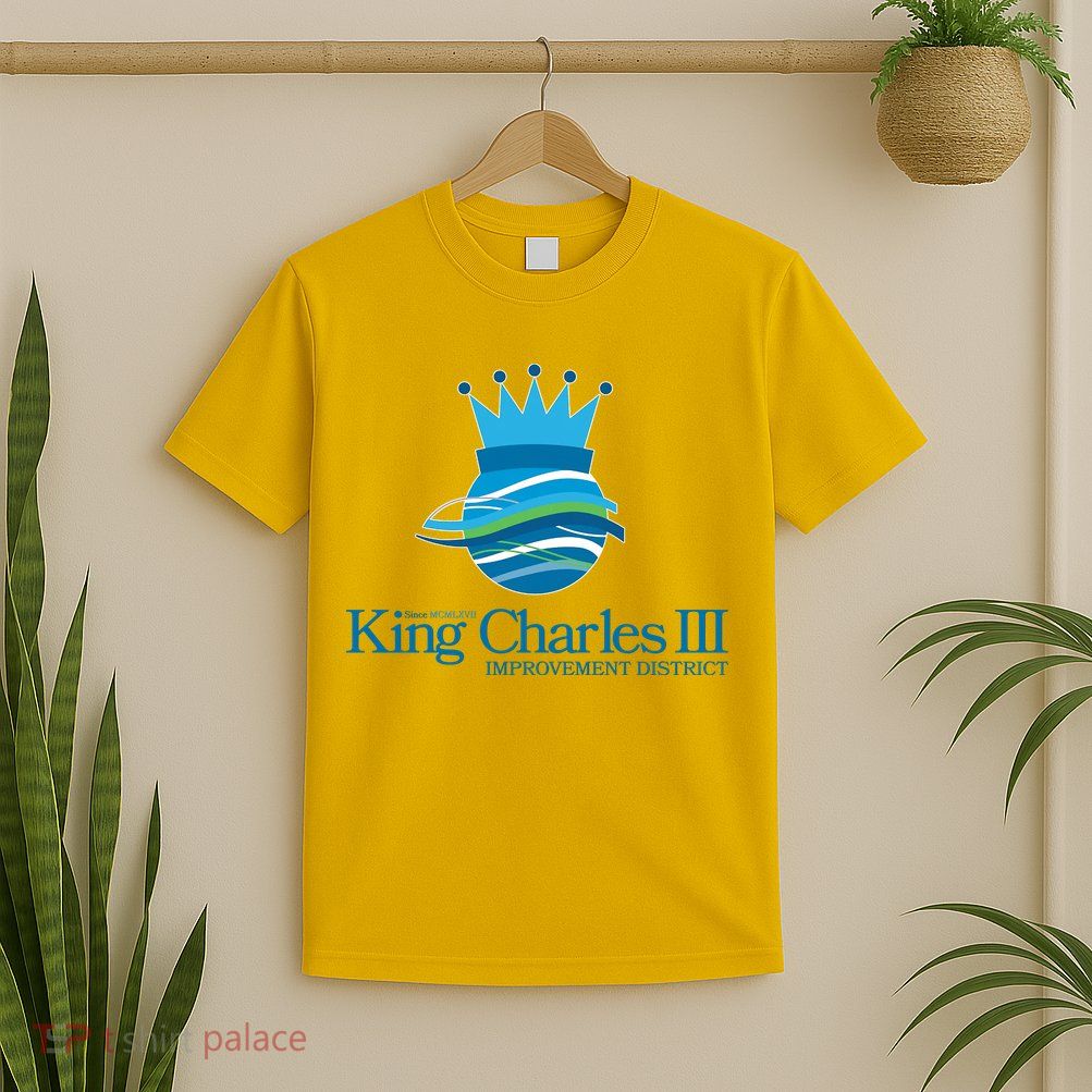 King Charles III Improvement District T-Shirt