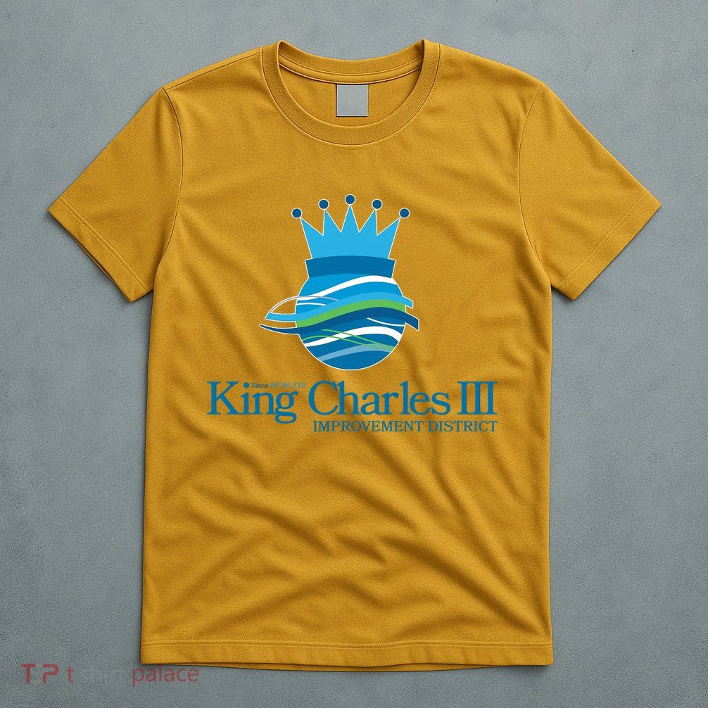 King Charles III Improvement District T-Shirt