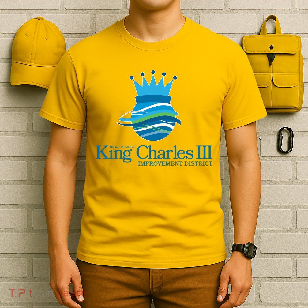 King Charles III Improvement District T-Shirt
