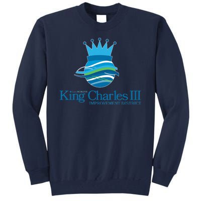 King Charles III Improvement District Tall Sweatshirt