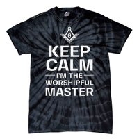 Keep Calm IM The Worshipful Master Freemason Officer Tie-Dye T-Shirt