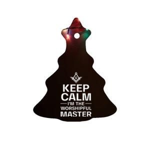 Keep Calm IM The Worshipful Master Freemason Officer Ceramic Tree Ornament