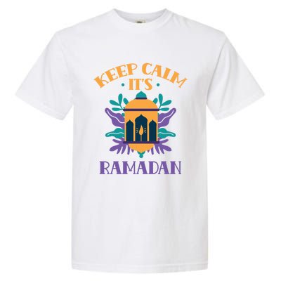 Keep Calm Its Ramadan Muslim Kareem Mubarak Eid Gift Garment-Dyed Heavyweight T-Shirt