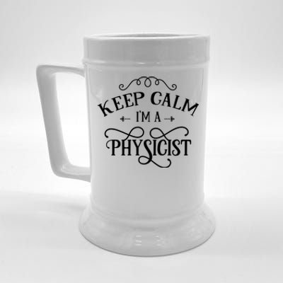 Keep Calm I'm A Physicist Scientist Science Physics Lover Funny Gift Beer Stein