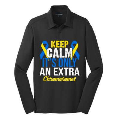 Keep Calm Its Only An Extra Chromosomes Down Syndrome Silk Touch Performance Long Sleeve Polo