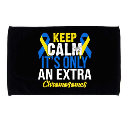 Keep Calm Its Only An Extra Chromosomes Down Syndrome Microfiber Hand Towel