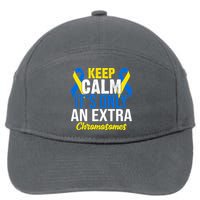 Keep Calm Its Only An Extra Chromosomes Down Syndrome 7-Panel Snapback Hat