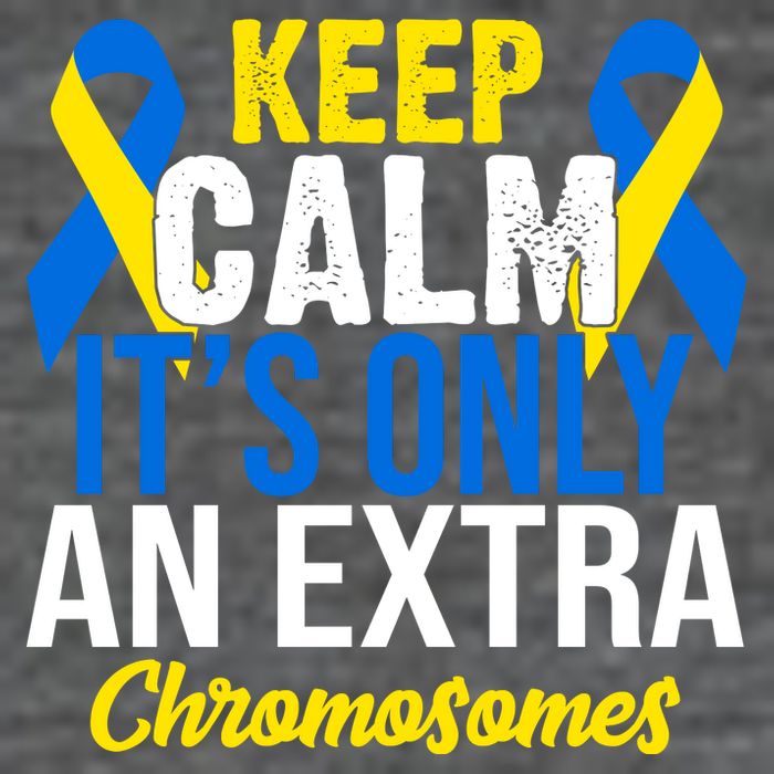 Keep Calm Its Only An Extra Chromosomes Down Syndrome Baby Bodysuit