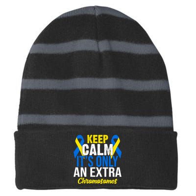 Keep Calm Its Only An Extra Chromosomes Down Syndrome Striped Beanie with Solid Band