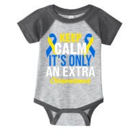 Keep Calm Its Only An Extra Chromosomes Down Syndrome Infant Baby Jersey Bodysuit