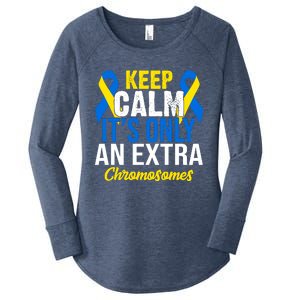 Keep Calm Its Only An Extra Chromosomes Down Syndrome Women's Perfect Tri Tunic Long Sleeve Shirt