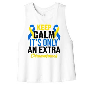 Keep Calm Its Only An Extra Chromosomes Down Syndrome Women's Racerback Cropped Tank