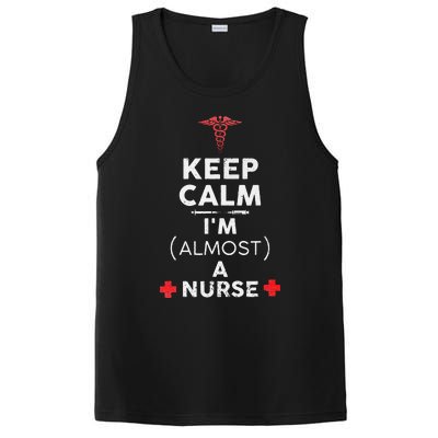 Keep Calm I'm Almost A Nurse Funny Nurse Day Gift PosiCharge Competitor Tank