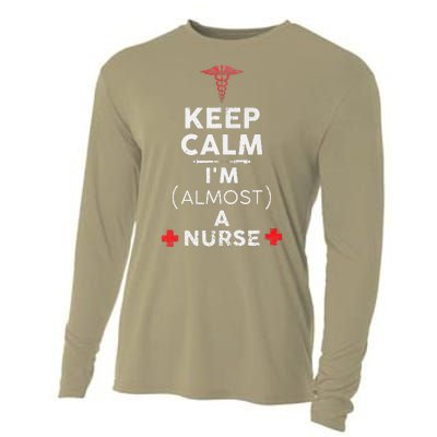 Keep Calm I'm Almost A Nurse Funny Nurse Day Gift Cooling Performance Long Sleeve Crew