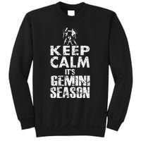 KEEP CALM ITS GEMINI SEASON ZODIAC BIRTHDAY Sweatshirt