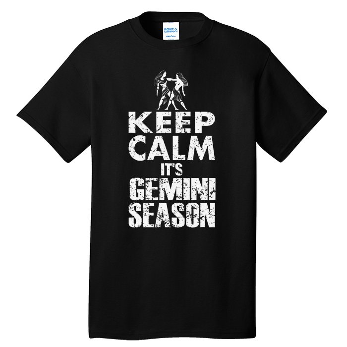 KEEP CALM ITS GEMINI SEASON ZODIAC BIRTHDAY Tall T-Shirt