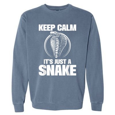 Keep Calm Its Just A Snake Snakes Lover Zoology Reptiles Garment-Dyed Sweatshirt