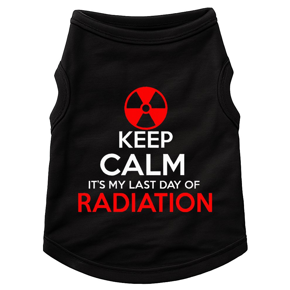 Keep Calm Its My Last Day Of Radiation Treatment Gift Doggie Tank