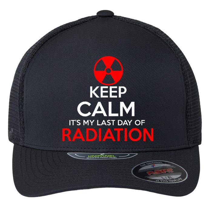 Keep Calm Its My Last Day Of Radiation Treatment Gift Flexfit Unipanel Trucker Cap