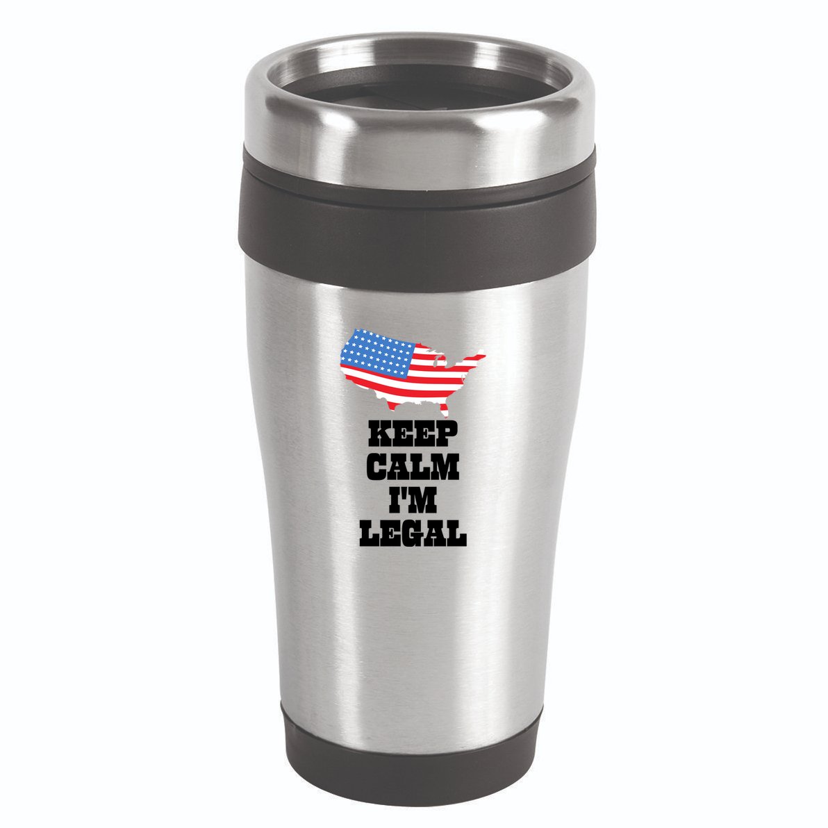 Keep Calm IM Legal 16oz Travel Tumbler