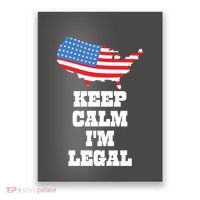 Keep Calm IM Legal Poster