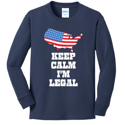 Keep Calm IM Legal Kids Long Sleeve Shirt