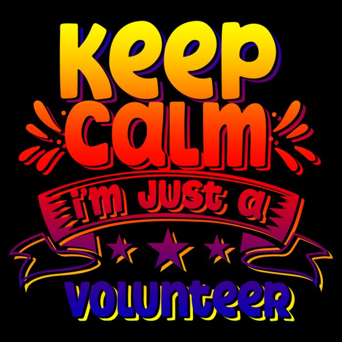 Keep Calm I'm Just A Volunteer Job Volunteering Volunteers Gift Impact Tech Backpack