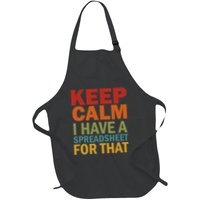 Keep Calm I Have A Spreadsheet For That Full-Length Apron With Pockets