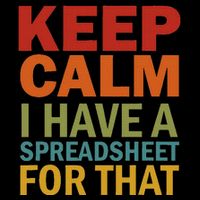 Keep Calm I Have A Spreadsheet For That Mousepad