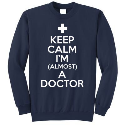 Keep Calm Im Almost A Doctor Shirts Medical Student Gift Tee Sweatshirt