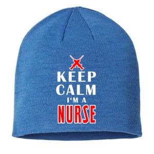 Keep Calm Im A Nurse Funny Quotes Gift Sustainable Beanie