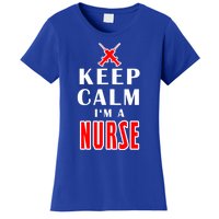 Keep Calm Im A Nurse Funny Quotes Gift Women's T-Shirt