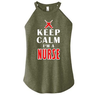 Keep Calm Im A Nurse Funny Quotes Gift Women’s Perfect Tri Rocker Tank