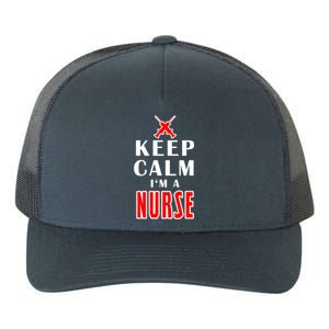 Keep Calm Im A Nurse Funny Quotes Gift Yupoong Adult 5-Panel Trucker Hat