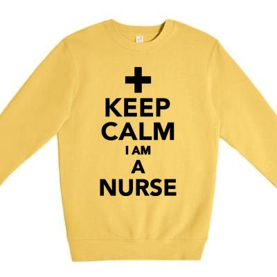 Keep Calm Im A Nurse Gift Premium Crewneck Sweatshirt