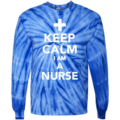 Keep Calm Im A Nurse Gift Tie-Dye Long Sleeve Shirt