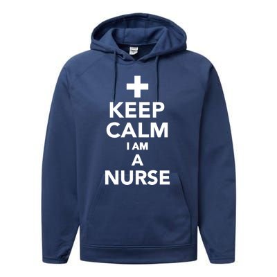 Keep Calm Im A Nurse Gift Performance Fleece Hoodie