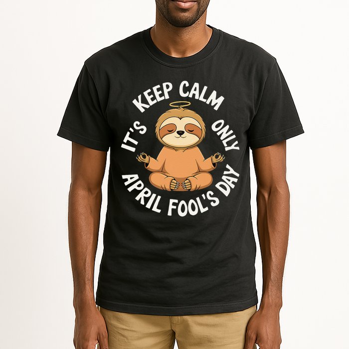 Keep Calm Its Only April Fools Day Cat For Humor Lovers Tall T-Shirt