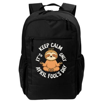 Keep Calm Its Only April Fools Day Cat For Humor Lovers Backpack