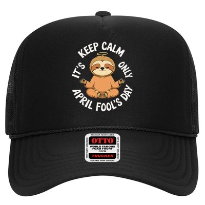 Keep Calm Its Only April Fools Day Cat For Humor Lovers Trucker Hat