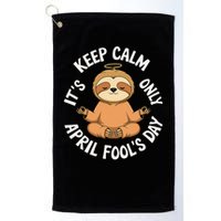 Keep Calm Its Only April Fools Day Cat For Humor Lovers Golf Towel