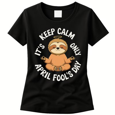 Keep Calm Its Only April Fools Day Cat For Humor Lovers Womens T-Shirt