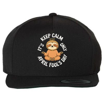 Keep Calm Its Only April Fools Day Cat For Humor Lovers Wool Snapback Cap