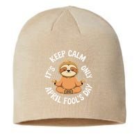 Keep Calm Its Only April Fools Day Cat For Humor Lovers Sustainable Beanie
