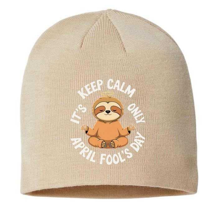 Keep Calm Its Only April Fools Day Cat For Humor Lovers Sustainable Beanie