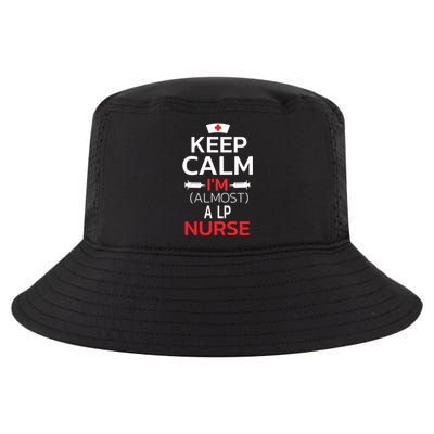 Keep Calm Im Almost A Lp Nurse Cute Gift Cool Comfort Performance Bucket Hat