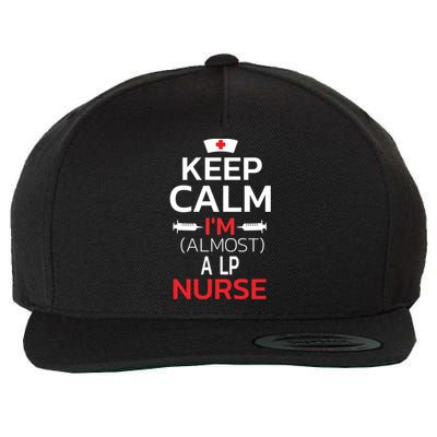 Keep Calm Im Almost A Lp Nurse Cute Gift Wool Snapback Cap