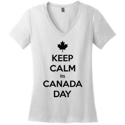 Keep Calm Its Canada Day Women's V-Neck T-Shirt