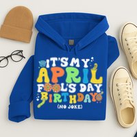 Keep Calm It's Only April Fool's Day Hoodie